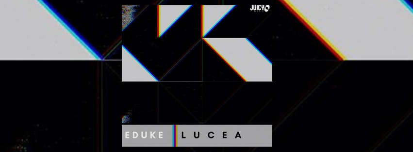 DJ and Producer Eduke has already made a name for himself as one of the top 30 Tech House artist in 2020 and 2021, and has released his latest single ‘Lucea’