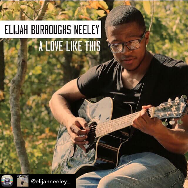 Musician Elijah Burroughs-Neeley channels his emotino through his music and has released a new single called ‘A Love Like This’