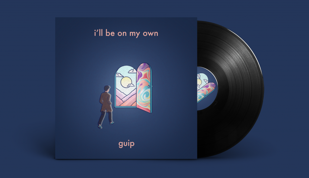 guip has released a debut single called ‘i’ll be on my own’