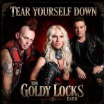Pick of the Day: The Goldy lockS Band Return with the Cinematic ‘Tear Yourself Down’